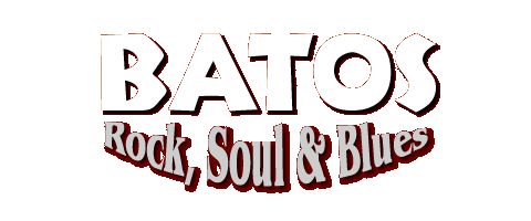 BATOS - Rock, Soul & Blues